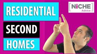 Mortgage rules for a Second Residential Home for you or your Family - Not a Buy to Let Mortgage