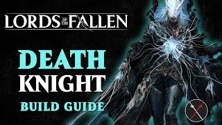 Lords of the Fallen Death Knight Build - Umbral Wither Build Guide