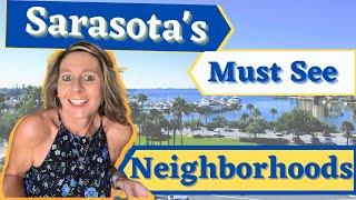 Best Neighborhoods in Sarasota. Great Neighborhoods in Sarasota.