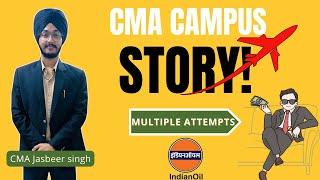 CMA Campus June 2024 Highest package Indian Oil | CMA Jasbeer Singh | Multiple attempts to PSUs |