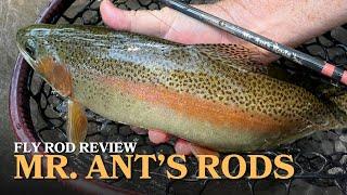 Using and Reviewing Mr. Ant's Rods, Custom Fly Rods, Euro Nymphing and Catching Lots of Trout!