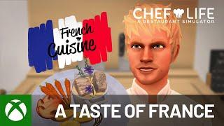 Chef Life | A Taste of France