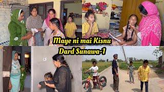 Maye ni mai Kisnu Dard Sunawa-1 , New Punjabi Video 2024,