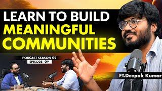 Exploring the Power of Community Building ft. Deepak Kumar | Tamil Startup Podcast