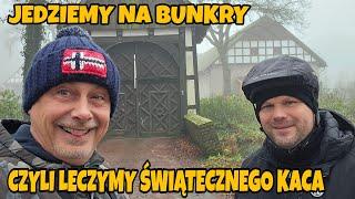 JEDZIEMY NA BUNKRY !!! CZYLI LECZENIE ŚWIĄTECZNEGO KACA 