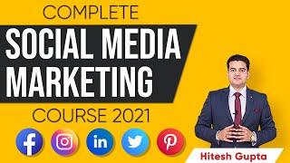 Social Media Marketing Course 2021 | Social Media Marketing Tutorial for Beginners in Hindi | Hitesh