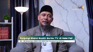 Surau TV Hadir di Halal Fair - ICE BSD, Tanggal 06 - 08 Desember 2024