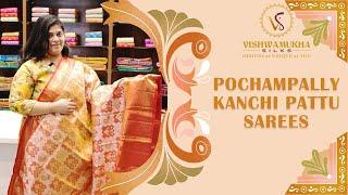 Pochampally Kanchi Pattu Sarees | Vishwamukha Silks