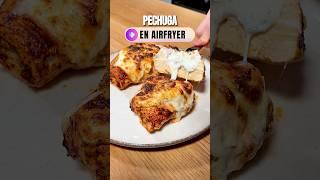 PECHUGA DE POLLO TOP EN AIRFRYER #receta #airfryer #recetas