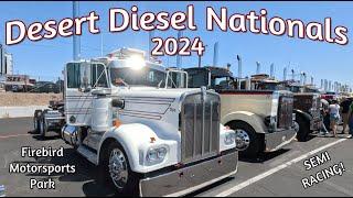 SEMI TRUCK SHOW !!! Desert Diesel Nationals 2024 - semi trucks - show trucks - kenworth - peterbilt