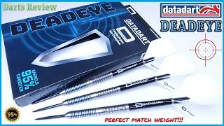 Datadart DEADEYE Darts Review / Perfect Match Weight!