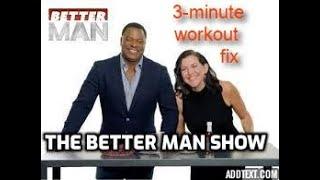 Better Man Show Episode 3 -5 Minute Fix| Gwen Lawrence