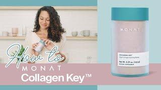 MONAT Collagen Key™️ | How to use | MONAT Wellness