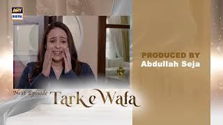 Tark e Wafa Episode 70 | Teaser | ARY Digital Drama