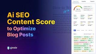 AI SEO Content Score | Measure & Optimize Your Blog Posts using GetGenie AI