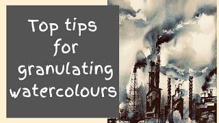 Top tips for granulating watercolours | How to make some super granulating mixes