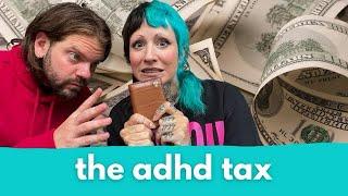 The real reasons for ADHD tax