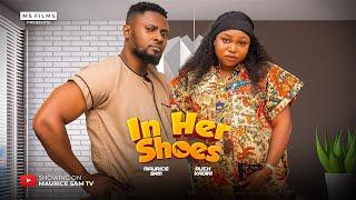 IN HER SHOES - MAURICE SAM, RUTH KADIRI LATEST FULL NIGERIAN MOVIE