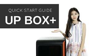 UP BOX+ 3D Printer Quick Start Guide |  #Tiertime