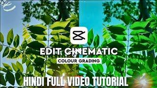 CAPCUT CINEMATIC COLOUR GRADING | HINDI VIDEO EDITING TUTORIAL | #capcuttutorial @sanjaybhurji