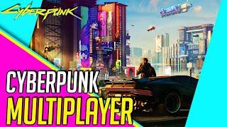 Is Multiplayer Coming To Cyberpunk 2077? Cyberpunk 2077 Multiplayer Details & News