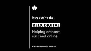 Introducing the Kelx Digital