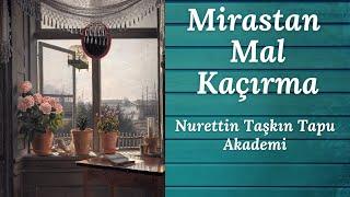 Mirastan Mal Kaçırma