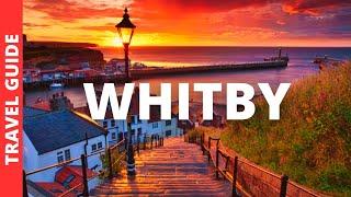 Whitby UK Travel Guide: 16 BEST Things To Do In Whitby England