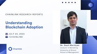 Understanding Blockchain Adoption | Economics of Web3 |  Chainlink Research Reports