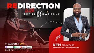 'Redirection with Terri-Karelle' S3E04 - Ken Simmons