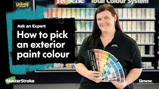 Ask an Expert - How to pick an exterior paint colour