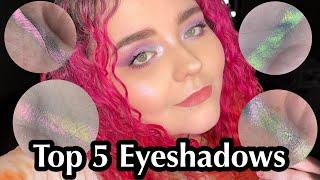 My Top 5 Single Eyeshadows | My top 5 Multichrome eyeshadows basically 