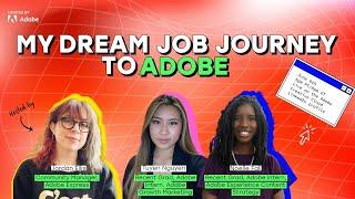 My Dream Job Journey To Adobe | Adobe Express