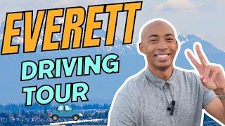 Driving Tour of Everett WA | Living in Everett WA