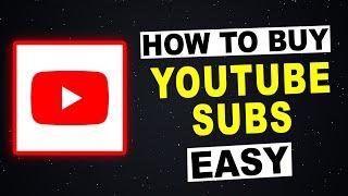 How To BUY YouTube Subscribers (2024)