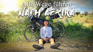 ALLE WEGE FÜHREN NACH AFRIKA - Hitzeschlacht! Mit dem Fahrrad von Berlin 2500KM durch Europa!