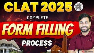 CLAT 2025 Application Form | Complete CLAT Form Filling Process | CLAT 2025 Application Form is Out!