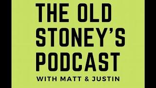 The Old Stoney's Podcast - LIVE!