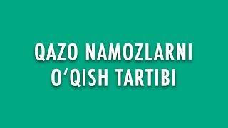 Qazo namozlarni o‘qish tartibi | Shayx Sodiq Samarqandiy