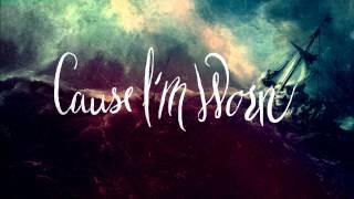 Tenth Avenue North - Worn (with lyrics)