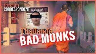 Sex, drugs, money and murder in Thailand’s Monkhood | Foreign Correspondent