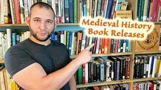 9 Releases in Medieval History Books I'm Excited About - Middle Ages Nonfiction