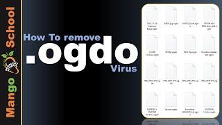 OGDO file virus ransomware [.ogdo] Removal and decrypt guide