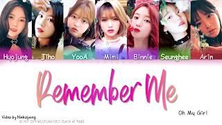 OH MY GIRL (오마이걸) - REMEMBER ME (불꽃놀이) (Color Coded Lyrics Eng/Rom/Han)