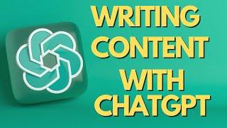 How To Write Content With ChatGPT - A Simple Way