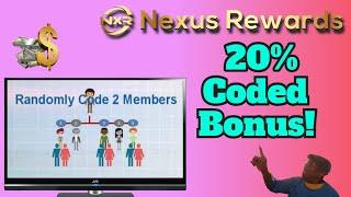 Nexus Rewards Compensation Plan and It's Coded Bonus