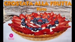 Crostata di frutta keto low carb chetogenica facile