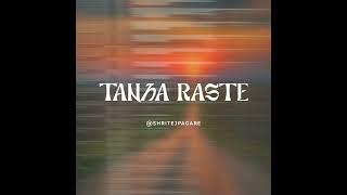 TANHA RASTE  #proaudiobyshashwat #adaapahariini