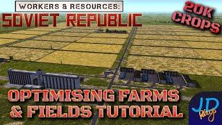 Farming Explained & Efficient Layout for 20K Crops ️ Workers & Resources  Tutorial