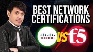 Best Network and DevOps Certifications Cisco vs F5 2024